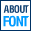 ABOUT FONT